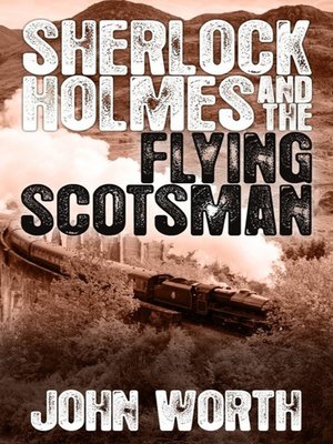cover image of Sherlock Holmes and The Flying Scotsman
